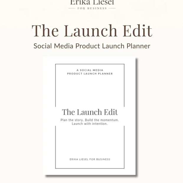 The Launch Edit — Social Media Product Launch Planner