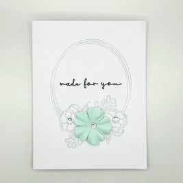 Handmade card with mint flower, 'made for you' text, and silver embellishments