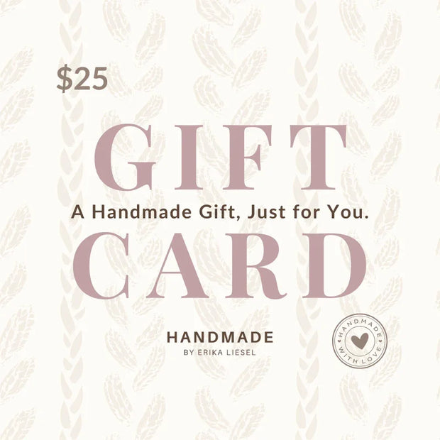 $25 handmade gift card by Erika Liesel, perfect for cozy crochet gifts and creative handmade presents