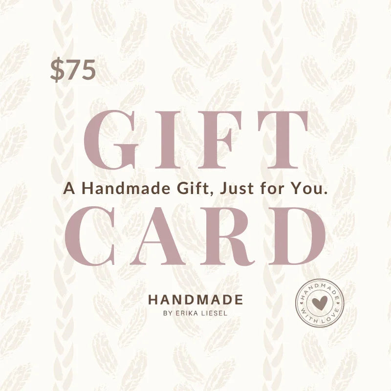 $75 handmade gift card by Erika Liesel, perfect for cozy crochet gifts and thoughtful presents