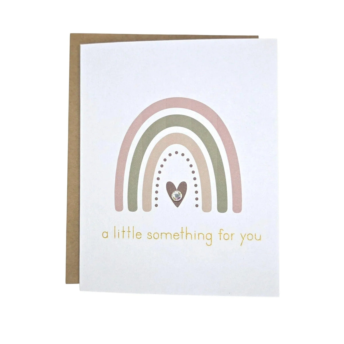 Handmade by Erika Liesel greeting card with a neutral rainbow, heart, gemstone accent, and glitter text on white.