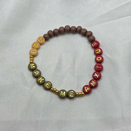 You Make Me Anxious Bracelet